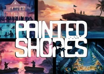 Painted Shores Yayınlandı, Ön İncelemesi Nasıl?