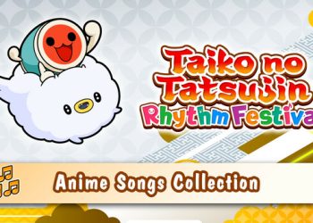 Taiko no Tatsujin: Rhythm Festival – Anime Songs Collection Yayınlandı, Ön İncelemesi Nasıl?