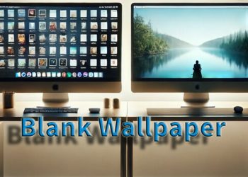 Blank Wallpaper Yayınlandı, Ön İncelemesi Nasıl?