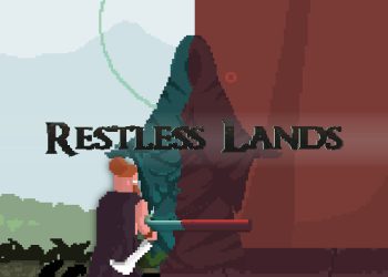 Restless Lands Yayınlandı, Ön İncelemesi Nasıl?