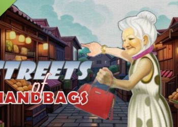Streets of Handbags Demo Yayınlandı, Ön İncelemesi Nasıl?