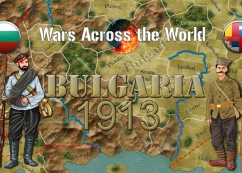 Wars Across the World: Bulgaria 1913 Yayınlandı, Ön İncelemesi Nasıl?