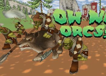 Oh no, orcs! Yayınlandı, Ön İncelemesi Nasıl?