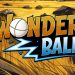 Wonder Ball Yayınlandı, Ön İncelemesi Nasıl?