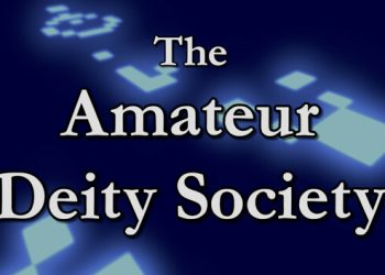 The Amateur Deity Society Yayınlandı, Ön İncelemesi Nasıl?