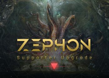 ZEPHON – Supporter Upgrade Yayınlandı, Ön İncelemesi Nasıl?