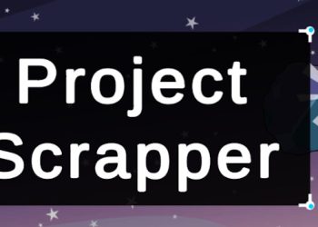 Project Scrapper Yayınlandı, Ön İncelemesi Nasıl?