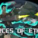 Forces of Ether Yayınlandı, Ön İncelemesi Nasıl?