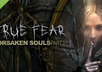 True Fear: Forsaken Souls Part 3 Demo Yayınlandı, Ön İncelemesi Nasıl?