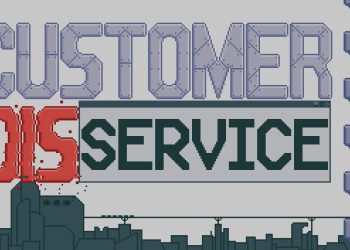 Customer Disservice Yayınlandı, Ön İncelemesi Nasıl?