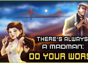 There’s Always a Madman: Do Your Worst Yayınlandı, Ön İncelemesi Nasıl?