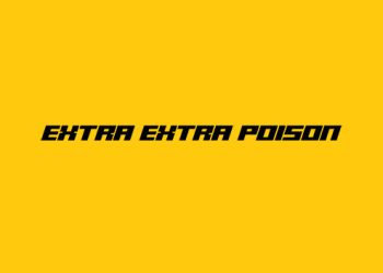 Extra Extra Poison Yayınlandı, Ön İncelemesi Nasıl?
