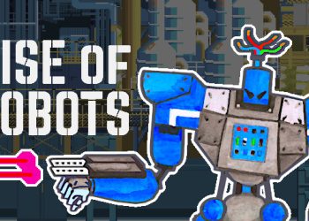 Rise of Robots Yayınlandı ve Nasıl?