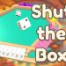 Shut the Box Yayınlandı, Ön İncelemesi Nasıl?