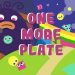 One More Plate Yayınlandı, Ön İncelemesi Nasıl?