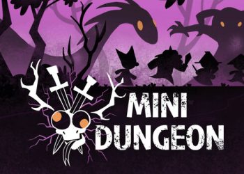 Mini Dungeon Yayınlandı, Ön İncelemesi Nasıl?
