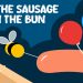 Put the Sausage in the Bun Yayınlandı, Ön İncelemesi Nasıl?
