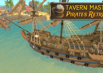 Tavern Master: Pirates Retreat Yayınlandı, Ön İncelemesi Nasıl?