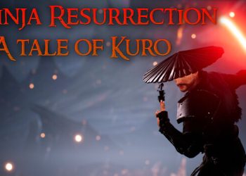 Ninja Resurrection: A tale of Kuro Yayınlandı, Ön İncelemesi Nasıl?