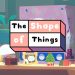 The Shape of Things – Gacha Box 02 Yayınlandı, Ön İncelemesi Nasıl?