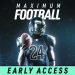 Maximum Football Yayınlandı, Ön İncelemesi Nasıl?