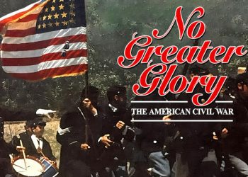 No Greater Glory: The American Civil War Yayınlandı, Ön İncelemesi Nasıl?