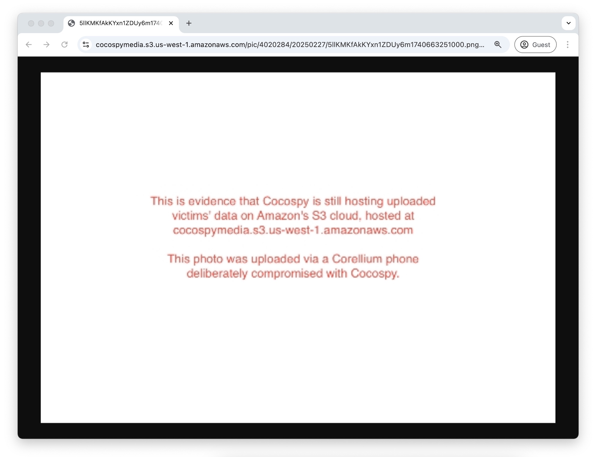 a screenshot of a browser window that displays an image hosted on AWS, which reads: "This is evidence that Cocospy is still hosting uploaded victims' data on Amazon's S3 cloud, hosted at cocospymedia.s3.us-west-1.amazonaws.com This photo was uploaded via a Corellium phone deliberately compromised with Cocospy."