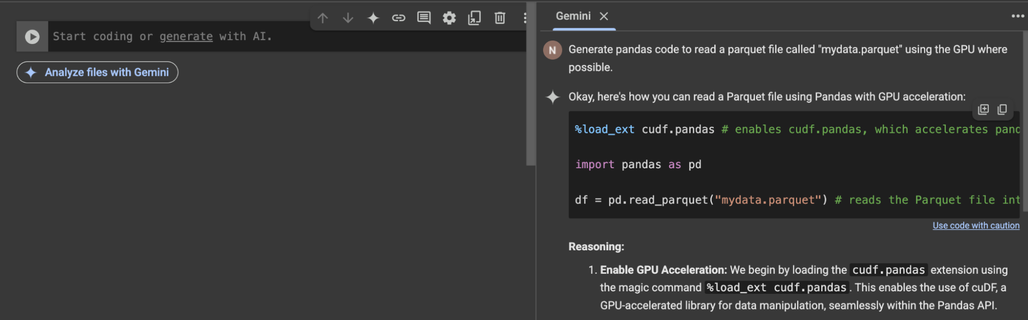 gemini-cudf-pandas A Google Gemini prompt and response where Gemini recommends using the cudf.pandas extension to accelerate the reading of a parquet file on the GPU