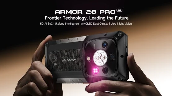 ulefone-armor-28-pro-1-555x312-1 Ulefone Armor 28 Pro (1)
