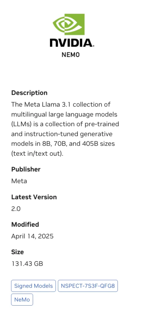 Screenshot of a model details page in the NVIDIA NGC Catalog, showing the Meta Llama 3.1 model. The page includes the model description, version (2.0), modification date (April 14, 2025), and size (131.43 GB). A “Signed Models” badge appears below the metadata, indicating the model has been cryptographically signed and verified.