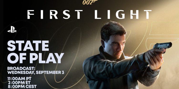 “State of Play, 3 Eylül’de 007 First Light oyununa derinlemesine bakış sunuyor.”