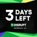 Son 3 gün: TechCrunch Disrupt 2025 için 668$ tasarrufu yakala!