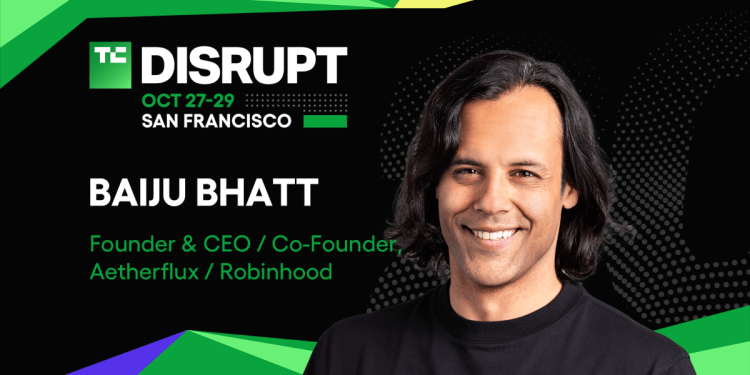 Baiju Bhatt: TechCrunch Disrupt 2025’teki Yeni Vizyonu Aetherflux