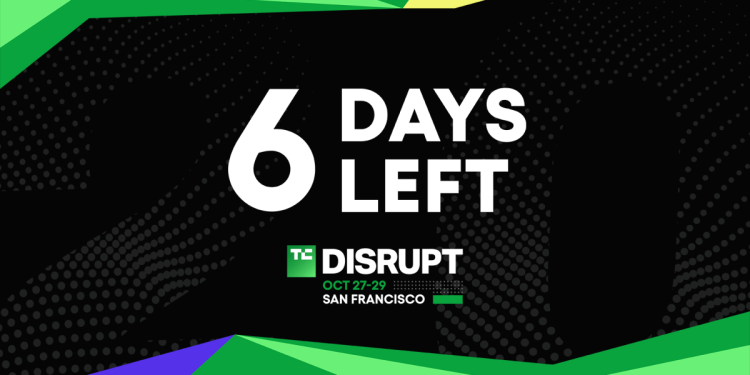 Sadece 6 gün kaldı! TechCrunch Disrupt 2025 bilet fiyatları artacak.
