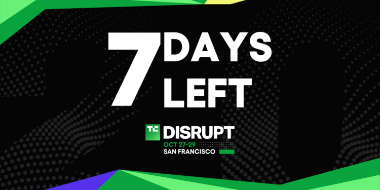 Son 7 gün: TechCrunch Disrupt 2025 bilet fiyatları artacak!